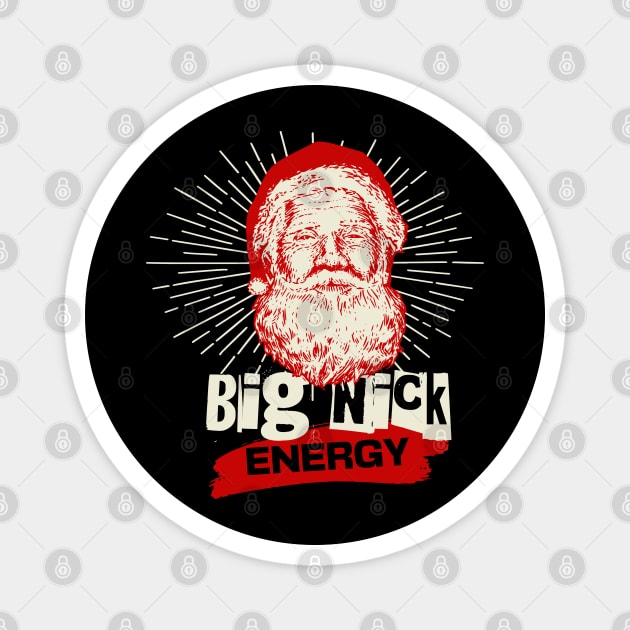 Santa Claus Big Nick Energy Christmas t-shirt Magnet by CR8ART